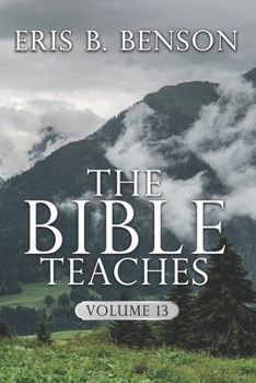Paperback The Bible Teaches Vol. 13 Book