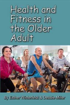Paperback Health and Fitness in the Older Adult Book