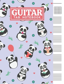 Guitar Tab Notebook: Blank 6 Strings Chord Diagrams & Tablature Music Sheets with Cute Panda Themed Cover Design