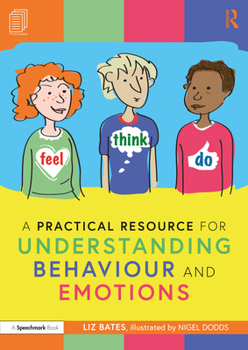 Paperback A Practical Resource for Understanding Behaviour and Emotions Book