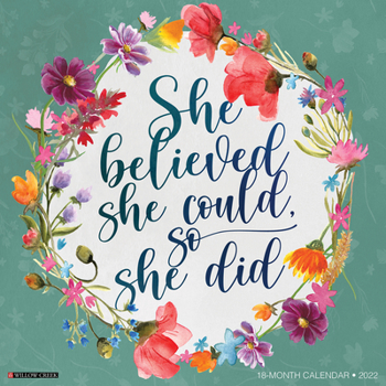 Calendar She Believed She Could, So She Did 2022 Inspirational Art Wall Calendar Book