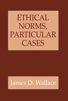 Hardcover Ethical Norms, Particular Cases Book