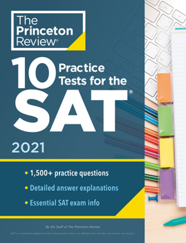 Paperback 10 Practice Tests for the Sat, 2021: Extra Prep to Help Achieve an Excellent Score Book