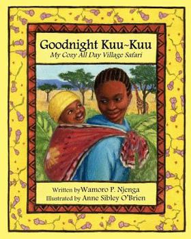Paperback Goodnight Kuu Kuu: My Cozy All Day Village Safari Book