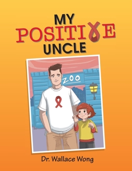 Paperback My Positive Uncle Book