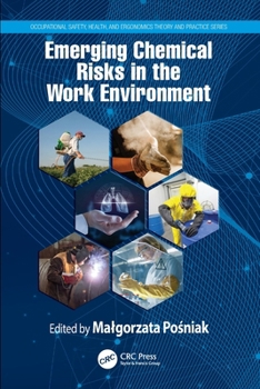 Paperback Emerging Chemical Risks in the Work Environment Book