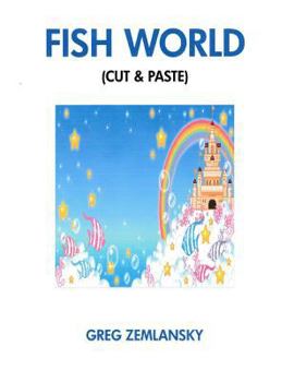 Paperback Fish World (Cut & Paste) Book