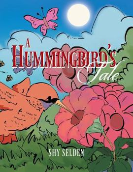 Paperback A Hummingbird's Tale Book