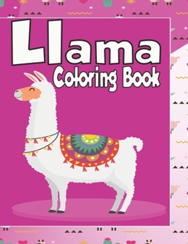 Paperback llama coloring book: Llama Llama Coloring Book for ages 3-9 Book