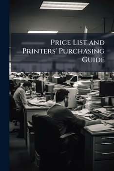 Paperback Price List and Printers' Purchasing Guide: Showing Specimens of Printing Type Book