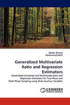 Paperback Generalized Multivariate Ratio and Regression Estimators Book