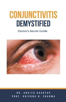 Paperback Conjunctivitis Demystified: Doctor's Secret Guide Book
