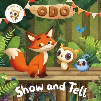 Paperback Odo: Show and Tell: As seen on Milkshake! Book
