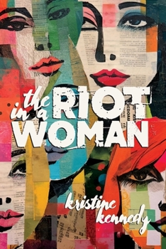 Paperback The Riot in a Woman Book