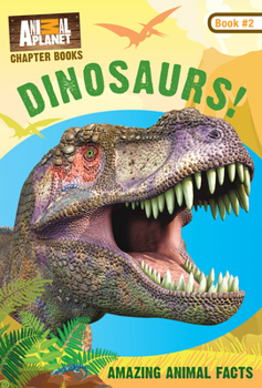 Paperback Dinosaurs! (Animal Planet Chapter Books #2) Book