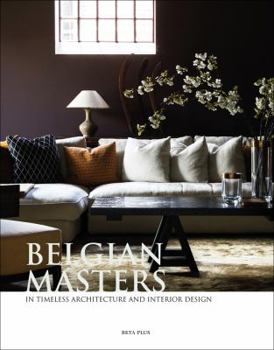 Hardcover Belgian Masters: In Timeless Architecture and Interior Design [Dutch] Book