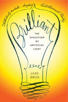 Paperback Brilliant: The Evolution of Artificial Light Book