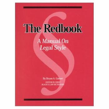 Hardcover The Redbook: A Manual on Legal Style Book