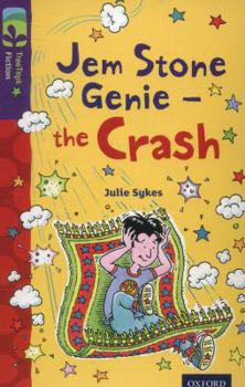 Oxford Reading Tree: Stage 11B: TreeTops: Gem Stone Genie - the Crash
