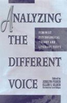 Paperback Analyzing the Different Voice: Feminist Psychological Theory and Literary Texts Book