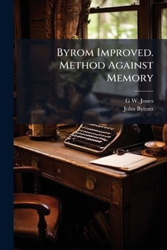 Paperback Byrom Improved. Method Against Memory Book