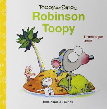Robinson Toopy - Book  of the Toupie et Binou