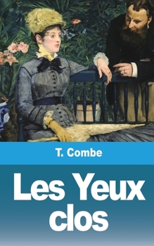 Paperback Les Yeux clos [French] Book