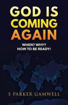 Paperback GOD IS COMING AGAIN When? Why? How to be Ready! Book