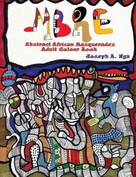 Paperback Mbre: Abstract African Masquerades Adult Color Book