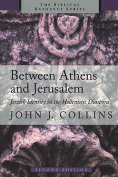 Paperback Between Athens and Jerusalem: Jewish Identity in the Hellenistic Diaspora Book