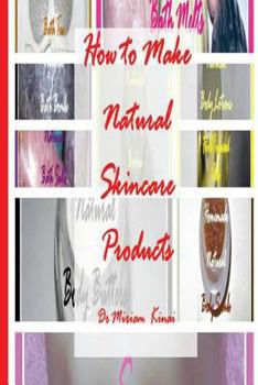 Paperback How to Make Natural Skincare Products Book