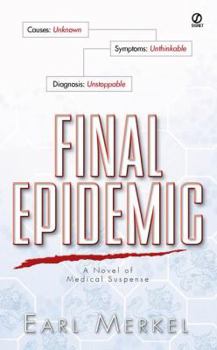 Mass Market Paperback Final Epidemic:: A Novel of Medical Suspense Book