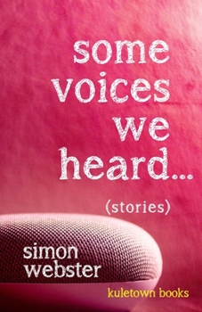 Paperback Some Voices We Heard Book