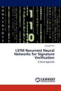 Paperback LSTM Recurrent Neural Networks for Signature Verification Book