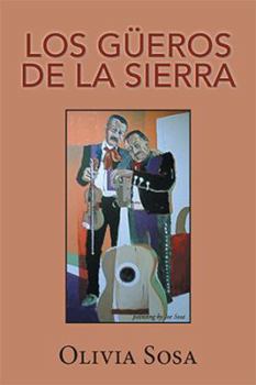 Paperback Los Güeros De La Sierra [Spanish] Book