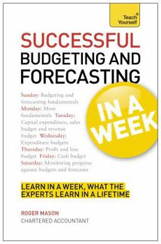Paperback Successful Budgeting and Forecasting in a Week Book