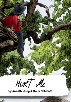 Paperback Hurt Me: A Graphic Novel Book