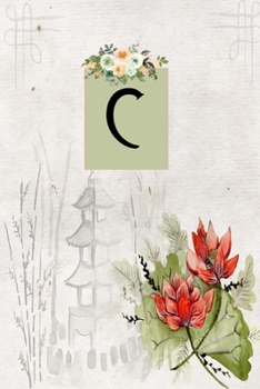 Paperback C: : Monogrammed Initial Floral lined 6x9 Paperback Notebook Journal Pretty Diary for Women Girls Teens Gift Giving Book