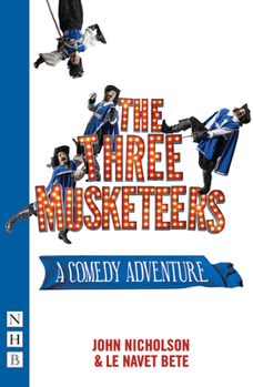 Paperback The Three Musketeers: (stage Version) Book