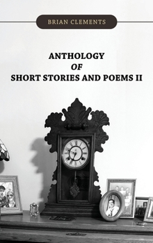 Hardcover Anthology of Short Stories and Poems II Book