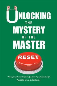 Paperback Unlocking the Mystery of the Master Reset Book