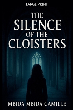Paperback The Silence of the Cloisters [Large Print] Book