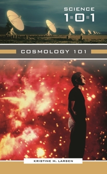 Hardcover Cosmology 101 Book