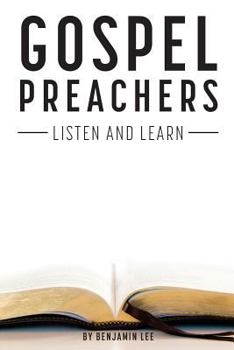 Paperback Gospel Preachers: Listen and Learn Book