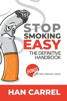 Stop Smoking Easy: The Definitive Handbook