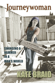 Paperback Journeywoman: Swinging a Hammer in a Man's World Book