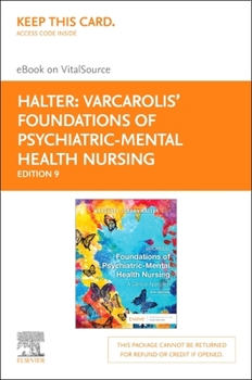 Varcarolis' Foundations of Psychiatric-Mental Health Nursing - Elsevier eBook on Vitalsource (Retail Access Card): Varcarolis' Foundations of Psychiat