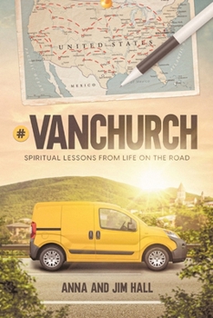 Paperback #VanChurch: Spiritual Lessons from Life on the Road Book