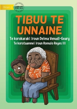 Paperback My Nanna - Tibuu te Unnaine (Te Kiribati) Book
