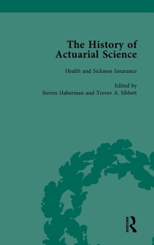 The History of Actuarial Science IX